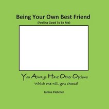 Being Your Own Best Friend Paperback, Janine Fletcher