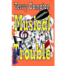 Musical Troubles Paperback, Createspace Independent Publishing Platform