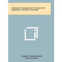 Chinese Communist Studies of Modern Chinese History Hardcover, Literary Licensing, LLC