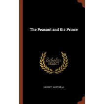 The Peasant and the Prince Hardcover, Pinnacle Press