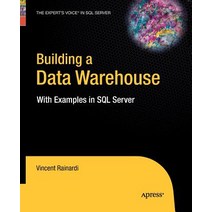 Building a Data Warehouse: With Examples in SQL Server Paperback, Apress