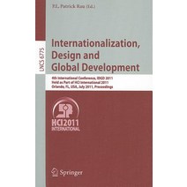 Internationalization Design and Global Development: 4th International Conference IDGD 2011 Held as ..., Springer