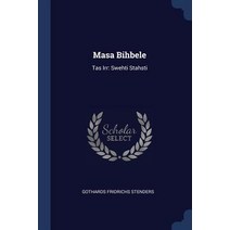 Masa Bihbele: Tas Irr: Swehti Stahsti Paperback, Sagwan Press