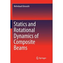 Statics and Rotational Dynamics of Composite Beams Paperback, Springer