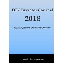 Diy-Investors 2018 Journal: Research Record Organise & Prosper! Paperback, Ditty Box Publishing