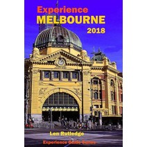 Experience Melbourne 2018 Paperback, Createspace Independent Publishing Platform