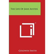 The Life of Jane Austen Paperback, Literary Licensing, LLC