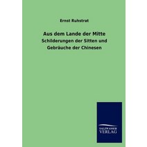 Aus Dem Lande Der Mitte Paperback, Salzwasser-Verlag Gmbh