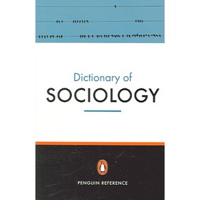 The Penguin Dictionay of Sociology, Penguin Goup USA