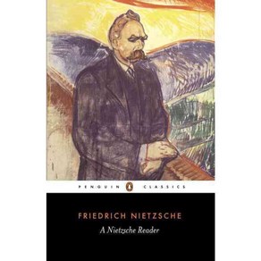 A Nietzsche Reader