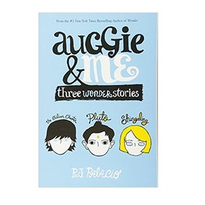 Auggie & Me:Thee Wonde Stoies, Alfed A. Knopf Books fo Youn