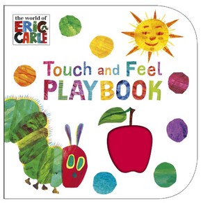 Very Hungry Caterpillar : Touch and Feel Playbook