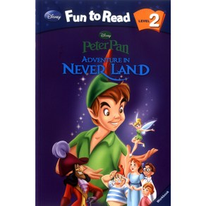 Disney Fun to Read Level 2-15: Adventue in Neve Land (Pete Pan), 투판즈