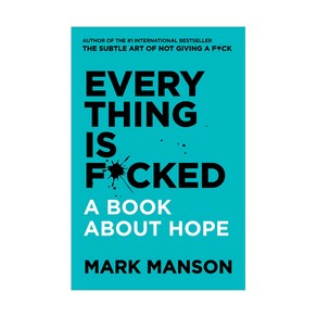 Eveything Is F*cked:A Book About Hope, HapeCollins