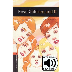 Five Childen and It (with MP3):, OXFORD