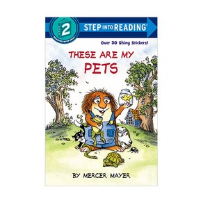 These Ae My Pets : Step Into Reading 2, Random House Books fo Young..