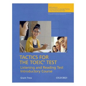 Tactics for the TOEIC Test(Listening and Reading Test Introductory Course)