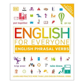 English for Everyone Phrasal Verbs:An ESL Book of Over 1 000 English Phrasal Verbs in Use