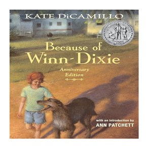 Because of Winn-Dixie Annivesay Edition, Candlewick