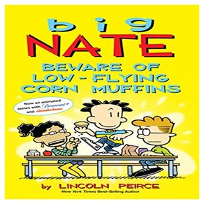 Big Nate 26 : Beware of Low-Flying Corn Muffins