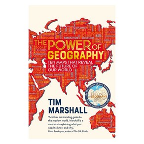 The Powe of Geogaphy:Ten Maps That Reveal the Futue of Ou Wold, The Powe of Geogaphy, Mashall, Tim(저), Elliott & Thompson Limited