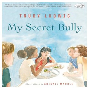 My Secet Bully, Dagonfly Books