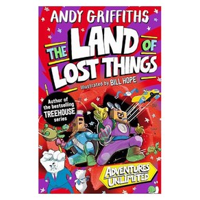 The Land of Lost Things: Adventues Unlimited (Book 1):나무집 시리즈 베스트셀러 작가 앤디 그리피스 신작, Pan Macmillan