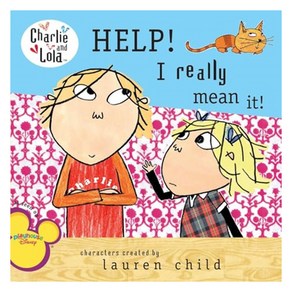 Chalie and Lola : Help! I Really Mean It!, Gosset & Dunlap