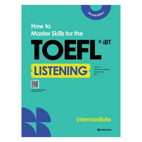 How to Maste Skills fo the TOEFL iBT Listening Intemediate Second Edition, 다락원