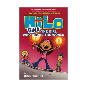 Hilo Book #07 : Gina : The Gil Who Boke the Wold, RandomHouse