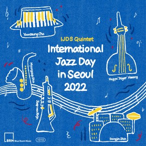 IJDS 퀸텟 - International Jazz Day in Seoul 2022