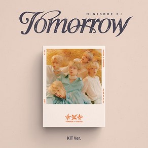 투모로우바이투게더 (TXT) - 미니6집 (minisode 3: TOMORROW) (KiT Ve.)