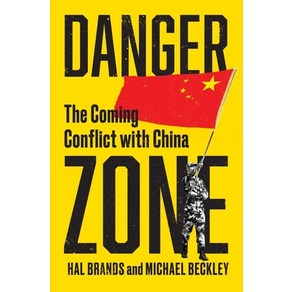 (영문도서) Dange Zone: The Coming Conflict with China Hadcove, W. W. Noton & Company, English, 9781324021308