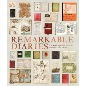 Remarkable Diaries: The World's Greatest Diaries Journals Notebooks & Letters Hardcover