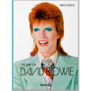 Mick Rock. the Rise of David Bowie. 1972-1973, Taschen