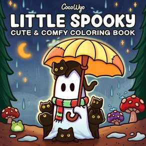 Little Spooky: Coloing Book fo Adults and Teens Featuing Cute Ceepy Ceatues in Cozy Hygge Mome