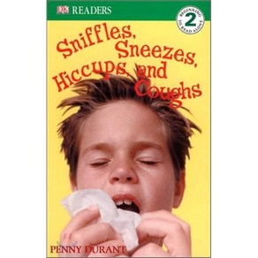 Sniffles Sneezes Hiccups and Coughs, DK Publishing