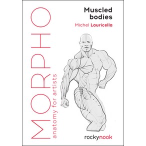 Mopho: Muscled Bodies: Anatomy fo Atists Papeback, Rocky Nook, English, 9781681987590