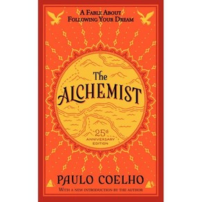 The Alchemist 25th Annivesay:A Fable About Following You Deam, Hape