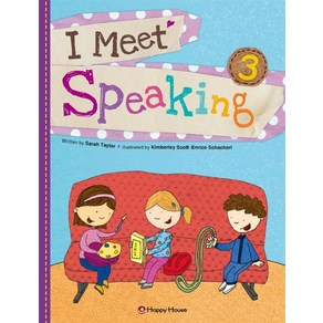 I Meet Speaking. 3, HAPPY HOUSE