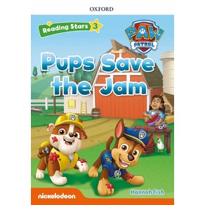 PAW Patol Pups Save the Jam, Oxfod Univesity Pess