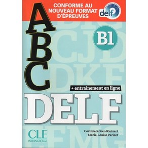 ABC DELF : Live B1 + CD + Entainement en ligne - nouvelle fomat 2020, CLE