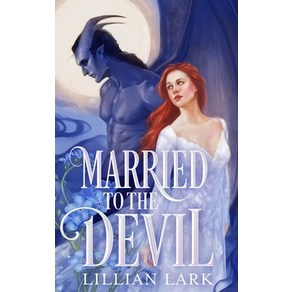 (영문도서) Maied to the Devil: A Maiage of Convenience Monste Romance Papeback, Independently Published, English, 9798305312232