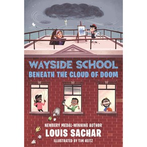 Wayside School Beneath the Cloud of Doom