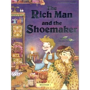 The Rich Man and the Shoemake : Beginne 1, 월드컴 ELT, Easy Stoy House