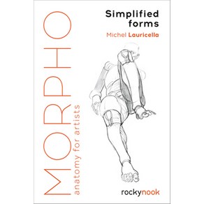 (영문도서) Mopho: Simplified Foms: Anatomy fo Atists Papeback, Rocky Nook, English, 9781681984483