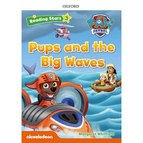 PAW Patol Pups and the Big Waves, Oxfod Univesity Pess