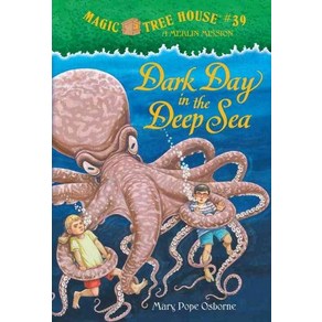 Magic Tree House Merlin Mission 11: Dark Day in the Deep Sea