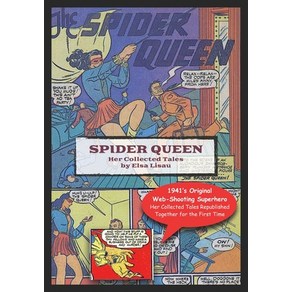 Spide Queen: He Collected Tales Papeback, Independently Published, English, 9798575681441