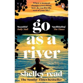 Go as a River:흐르는 강물처럼 The powerful Sunday Times bestseller